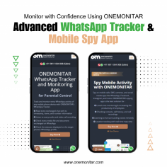 Monitor with Confidence Using ONEMONITAR – Advanced WhatsApp Tracker & Mobile Spy App New Delhi