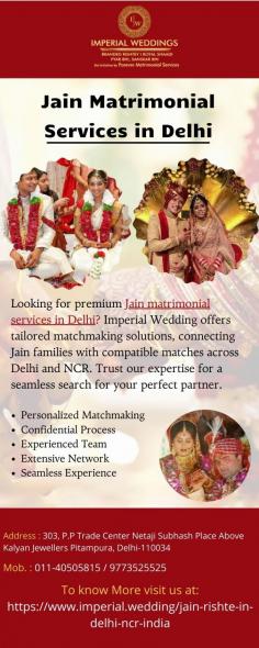 Looking for premium Jain matrimonial services in Delhi? Imperial Wedding offers tailored matchmaking solutions, connecting Jain families with compatible matches across Delhi and NCR. Trust our expertise for a seamless search for your perfect partner.

Website: https://www.imperial.wedding/jain-rishte-in-delhi-ncr-india


