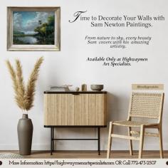 It's time to decorate your wall with original handmade oil paintings painted by Sam Newton available only at Highwaymen Art Specialists.