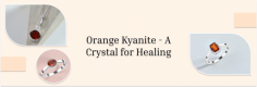 Orange Kyanite History, Formation, Healing Effects, Advantages, Applications, Maintenance Advice, and Style

Since wearing orange kyanite jewelry is thought to help promote emotional balance and harmony by boosting creative energy and motivating creativity, the stunning orange kyanite crystal is thought to have numerous healing effects, including physical, emotional, and cerebral ones. Orange kyanite is believed to foster spiritual development and enable more profound meditation.Furthermore, by making us feel happy, wearing an orange kyanite ring is believed to improve psychic and intuitive talents as well as stimulate creative thought. In addition to helping grounding energies, orange kyanite and mica are thought to combine strong memory and recall powers.