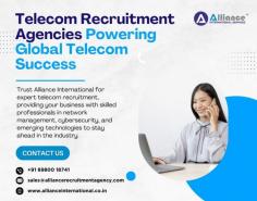 Trust Alliance International for expert telecom recruitment, providing your business with skilled professionals in network management, cybersecurity, and emerging technologies to stay ahead in the industry. For more information, visit: https://www.allianceinternational.co.in/telecom-recruitment-agencies/ #telecomrecrutment