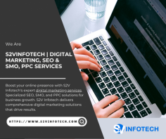 
Boost your online presence with S2V Infotech's expert digital marketing services. Specialized SEO, SMO, and PPC solutions for business growth. S2V Infotech delivers comprehensive digital marketing solutions that drive results. 
