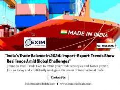 We provide India shipment data for 2024. Our unique AI system continuously monitors shipping activities in the import-export sector, updating our database weekly with the latest import data. Check out the most recent shipment data by clicking the link below.  
https://eximtradedata.com/india-import-export-data
