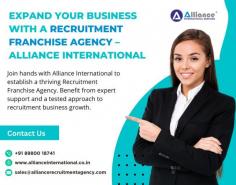 Join hands with Alliance International to establish a thriving Recruitment Franchise Agency. Benefit from expert support and a tested approach to recruitment business growth. For more information, visit: www.allianceinternational.co.in/recruitment-agency-franchise.