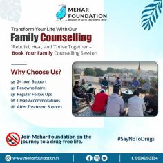 Mehar Foundation’s Family Counselling Services provide vital support for families affected by addiction. Through tailored sessions, we help families rebuild trust, improve communication, and foster emotional healing. Integrated with services like de addiction rehab in India, nasha mukti kendra in India, and drug rehabilitation centre, our approach ensures holistic care for individuals and their loved ones. Strengthen your family and support recovery with Mehar Foundation.