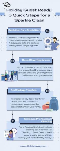 Follow these 5 quick steps for a sparkle-clean space, from decluttering and deep cleaning to adding festive touches. Book professional cleaning services in Bend, Oregon, with Tidi Cleaning today for a flawless finish!