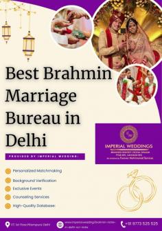 Imperial Wedding is the Best Brahmin Marriage Bureau in Delhi, offering personalized matchmaking services to help you find the perfect life partner. With a vast network, tailored matches, and premium services, we ensure a seamless and traditional approach to Brahmin matrimonial alliances. Trust us for successful unions.

Website:https://www.imperial.wedding/brahmin-rishte-in-delhi-ncr-india

