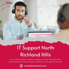 Enhance your business with IT Support North Richland Hills from Direct Results. Our affordable, HIPAA-compliant services ensure your small or medium-sized business runs smoothly. Let us handle your IT needs so you can focus on growing your business. Call 817.677.8776 today for a free consultation!