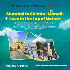 Opting for a Shimla Manali honeymoon package from Mumbai you will have an enthralling romantic escape into the charming Himalayan Kingdom, filled with romance, adventure, and peace. Your journey will start from Mumbai to Delhi; from Delhi will enjoy your trip to Shimla and Manali.