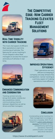 Modern fleets rely on carrier tracking to stay competitive in a fast-paced market. As part of a robust fleet management solution, it provides real-time shipment visibility and route optimization. Incorporating dispatch solutions allows businesses to streamline communication, improve reliability, and deliver outstanding service to clients. Visit here to know more:https://jessewilson1508.wixsite.com/itruck-dispatch/post/the-competitive-edge-how-carrier-tracking-elevates-fleet-management-solutions