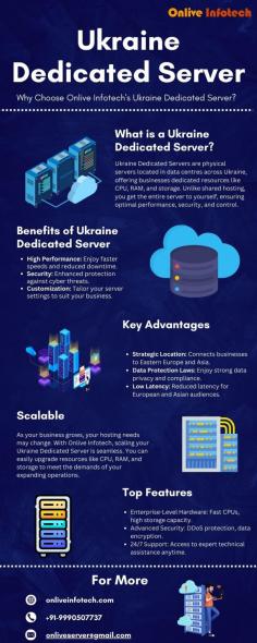 Onlive Infotech brings you top-tier Ukraine Dedicated Server Hosting designed to deliver unmatched speed, reliability, and security. Perfect for businesses of all sizes, our dedicated servers ensure seamless performance, robust data protection, and full customization to meet your unique needs. With our 24/7 technical support and affordable plans, you can confidently scale your online presence and succeed in a competitive digital landscape. Choose Onlive Infotech for a hosting solution that drives results!

Visit- https://www.onliveinfotech.com/ukraine-dedicated-server-hosting/