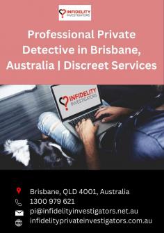 Infidelity Private Investigators provides expert private detective services in Brisbane, Australia. Specializing in infidelity cases, surveillance, and background checks, we deliver accurate results with utmost confidentiality. Contact us today for trusted investigative solutions.

Visit: https://infidelityprivateinvestigators.com.au/contact/private-investigators-brisbane/
