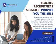 Alliance International connects schools and institutions with exceptional teaching talent. Explore expert hiring solutions for educators and staff, ensuring quality and excellence in education through trusted recruitment services. For more information, visit: www.allianceinternational.co.in/teacher-recruitment-agencies.