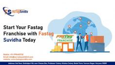 Fastag franchise