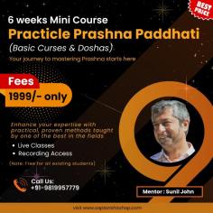 This course is designed to elevate your skills with practical and time-tested methods taught by one of the best in the field. It’s perfect for anyone seeking accuracy and clarity in Prashna predictions.

✅ Teacher: Sunil John
✅ Date: 11 December 2024
✅ Timings: 09:30 PM IST
✅ Duration: 6 Weeks