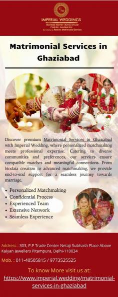 Discover premium Matrimonial Services in Ghaziabad with Imperial Wedding, where personalized matchmaking meets professional expertise. Catering to diverse communities and preferences, our services ensure compatible matches and meaningful connections. From biodata creation to advanced matchmaking, we provide end-to-end support for a seamless journey towards marriage. 

Website : https://www.imperial.wedding/matrimonial-services-in-ghaziabad


