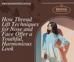 Thread lifts have emerged as a popular non-surgical solution for individuals seeking facial rejuvenation and contouring. Combining Nose Thread Lift and Face Thread Lift techniques can deliver remarkable results, offering a youthful and harmonious appearance.

Enhanced Contouring Without Surgery

The Nose Thread Lift Singapore is designed to enhance the nose’s shape by lifting and defining the bridge and tip. It provides a more structured and refined profile without the need for invasive surgery. On the other hand, the Face Thread Lift targets sagging skin on the cheeks, jawline, and neck, effectively lifting and tightening these areas for a rejuvenated look. Together, these procedures create a balanced aesthetic, enhancing both facial structure and symmetry.

The Power of Combination

A standalone Nose Thread Lift Singapore can improve nose definition, but pairing it with a Face Thread Lift elevates the entire facial appearance. For instance, while the nose becomes more prominent and defined, the surrounding facial features — such as lifted cheeks or a sharper jawline — complement the enhanced nose shape. This combination ensures a harmonious look, as the improvements in one area naturally flow into the next.

Natural-Looking Results

Thread lifts stimulate collagen production, which enhances skin elasticity and firmness over time. This natural process ensures that the results are not only immediate but also longlasting and subtle. Unlike traditional surgical procedures, thread lifts avoid drastic changes, maintaining the individual’s natural beauty while addressing signs of aging.

Minimal Downtime, Maximum Impact

One of the biggest advantages of combining Nose Thread Lift and Face Thread Lift techniques is the minimal recovery time. Patients can resume daily activities quickly, enjoying their refreshed appearance without the prolonged healing associated with surgery.

In conclusion, thread lift techniques for the nose and face provide an excellent option for those looking to achieve a youthful, harmonious look. By working together, these treatments offer a comprehensive approach to facial rejuvenation, enhancing confidence and natural beauty

Visit our site : https://seoulaesthetic.com.sg