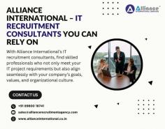 Alliance International – IT Recruitment Consultants You Can Rely On

With Alliance International’s IT recruitment consultants, you can find skilled professionals who meet your IT project requirements and align seamlessly with your company’s goals, values, and organizational culture. For more information, visit https://www.allianceinternational.co.in/it-staffing-services/. ﻿#itrecruitmentconsultant﻿ 