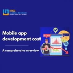 Get the comprehensive detail about mobile app development cost for Startups/Enterprises in any industry with the key factors that affect the cost to build a mobile app. In this article, we'll show how IMG Global Infotech stands out and why we're the best choice to build your app.