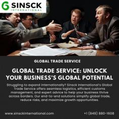 Struggling to expand internationally? Sinsck International’s Global Trade Service offers seamless logistics, efficient customs management, and expert advice to help your business thrive across borders. Our end-to-end solutions simplify global trade, reduce risks, and maximize growth opportunities.