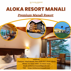 Escape to Aloka Resort Manali, a Premium Manali Resort that blends modern elegance with nature's charm. Nestled amid serene mountains, this boutique property offers world-class amenities, spacious rooms, and breathtaking views of lush landscapes.  To know more, visit - https://alokaresortmanali.com/
