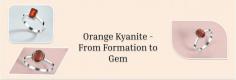 Orange kyanite is a rare gemstone that is formed through a process called regional metamorphism, which occurs when rocks are subjected to high pressure and low to moderate temperatures. The formation process starts with pre-existing rocks called protoliths that are rich in aluminum. 