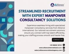 Experience seamless hiring with specialized manpower consultancy services from Alliance International. Our tailored recruitment solutions ensure you connect with top talent efficiently, making your staffing process smooth and hassle-free. For more information, visit: www.allianceinternational.co.in/manpower-consultancy.