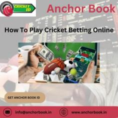 Discover the ultimate guide to playing cricket betting online with Anchor Book. Learn the tips, get a secure ID, and enjoy a seamless experience. Start now!