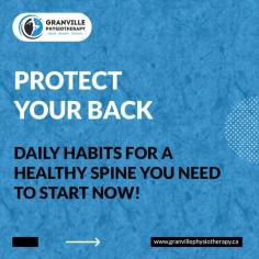 At Granville Physiotherapy Clinic in Edmonton, we educate you about daily habits that protect your back and help you lead a pain-free and active lifestyle. 