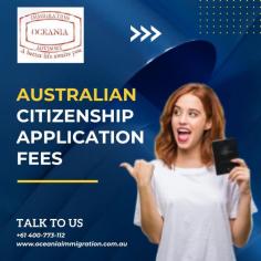 Oceania Immigration offers expert guidance on Australian Citizenship applications. The application fees typically range from AUD 300 to AUD 490, depending on the applicant's age and circumstances. Concessions are available for certain individuals, such as children or applicants facing financial hardship. Contact us for personalized assistance and up-to-date fee details tailored to your situation.