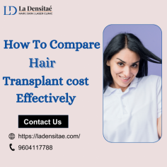 When considering a hair transplant, the cost is one of the most significant factors that influence the decision-making process. With many clinics offering a variety of packages, it is crucial to know how to compare hair transplant costs effectively to ensure you receive the best value for your money while achieving the desired results. In this article, we will explore key aspects to keep in mind when evaluating hair transplant cost in Mumbai, beard hair transplant cost in India, and hair transplantation cost in Indian rupees to help you make an informed choice.

