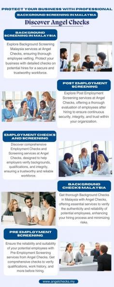 Angel Checks provides background screening services for both Individuals and Corporate. We provide Pre – Employment Background Screening, Post Employment Background Screening, Business Screening, Joint Venture Screening, Directorship Screening, Tenancy Screening, Loan Eligibility Screening, Business Process Outsourcing, Claims Management Services and Recruitment Services.
https://angelchecks.my/

