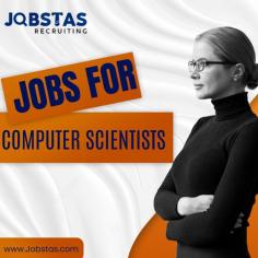 Global Jobs for Computer Scientists | Jobstas Platform

Access global job listings tailored for computer scientists. Whether you’re a new graduate or a seasoned pro, Jobstas is your gateway to success.