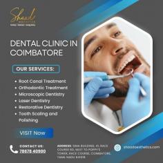 Shaad Aesthetics Dental Clinic in Coimbatore offers advanced dental care with personalized treatments. Our expert team ensures a comfortable experience, focusing on your oral health and a confident smile.